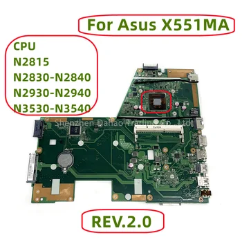 Asus X551MA F551MA R512MA Laptop Anakart N2815 N2830 N2840 N2930 N2940 N3530 N3540 CPU DDR3