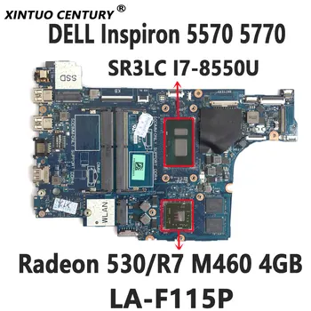 CN-0Y8YF0 Y8YF0 DELL Inspiron 5570 5770 Anakart için CAL50 / DAL10 LA-F115P I7-8550U Radeon 530 / R7 M460 4GB %100 % Test Edilmiş