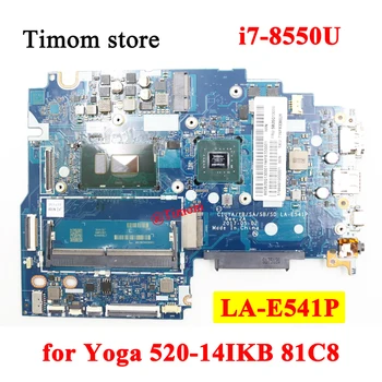 ı7-8550U 2G Ideapad Yoga için 520-14IKB 81C8 %100 % Orijinal Test Lenovo Dizüstü Bağımsız Anakart LA-E541P