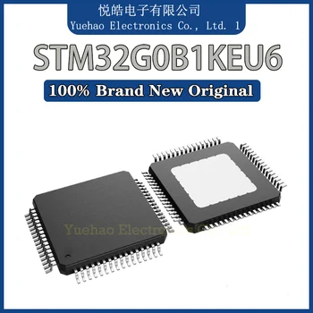 STM32G0B1KEU6 STM32G0B1KE STM32G0B1 Yeni Orijinal STM32G STM32 STM IC MCU UFQFPN-32